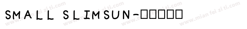 small slimsun字体转换
